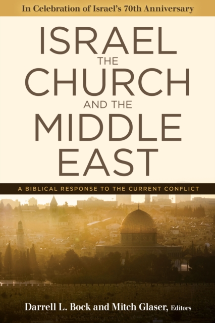 Israel, the Church, and the Middle East, EPUB eBook