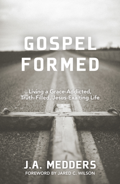 Gospel Formed, EPUB eBook
