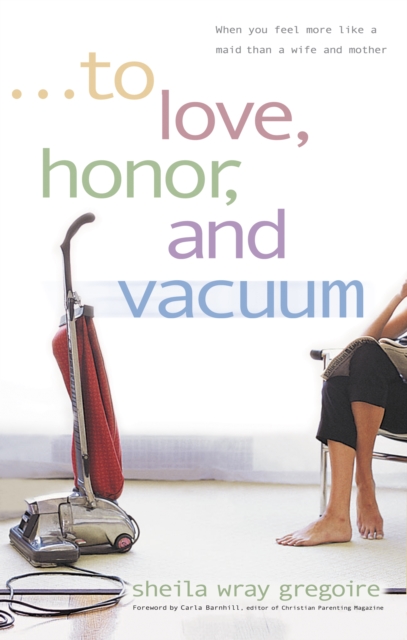 To Love, Honor, and Vacuum, EPUB eBook