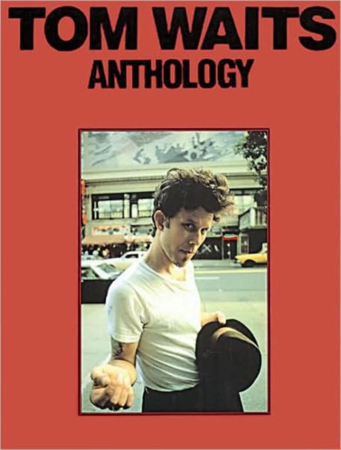 Tom Waits Anthology, Paperback / softback Book