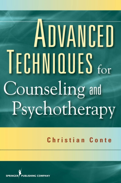 Advanced Techniques for Counseling and Psychotherapy, Paperback / softback Book