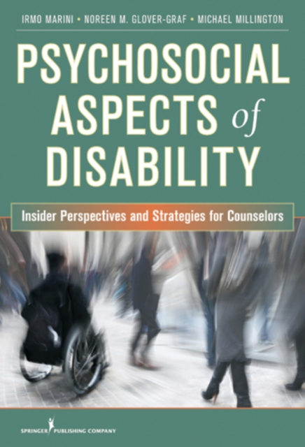 Psychosocial Aspects of Disability : Insider Perspectives and Strategies for Counselors, EPUB eBook