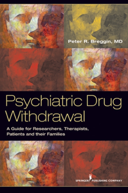 Psychiatric Drug Withdrawal : A Guide for Prescribers, Therapists, Patients and their Families, EPUB eBook