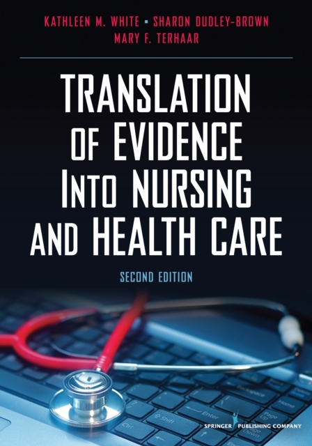 Translation of Evidence Into Nursing and Health Care, Second Edition, EPUB eBook
