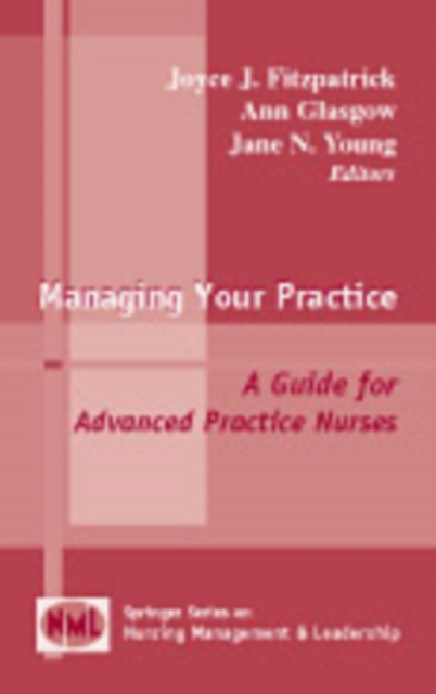 Managing Your Practice : A Guide for Advanced Practice Nurses, EPUB eBook