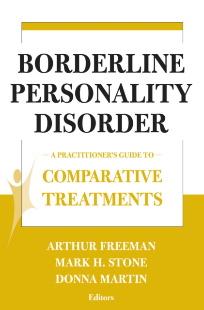 Borderline Personality Disorder : A Practitioner's Guide to Comparative Treatments, EPUB eBook