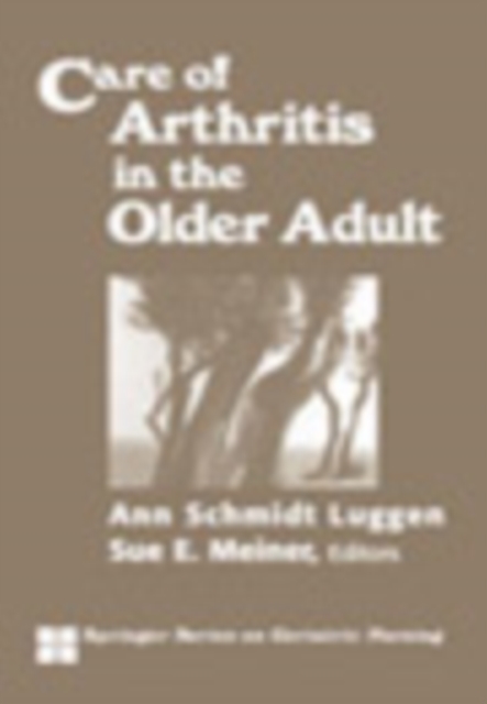 Care of Arthritis in the Older Adult, Hardback Book