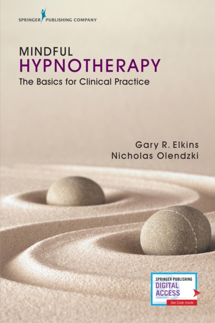 Mindful Hypnotherapy : The Basics for Clinical Practice, Paperback / softback Book