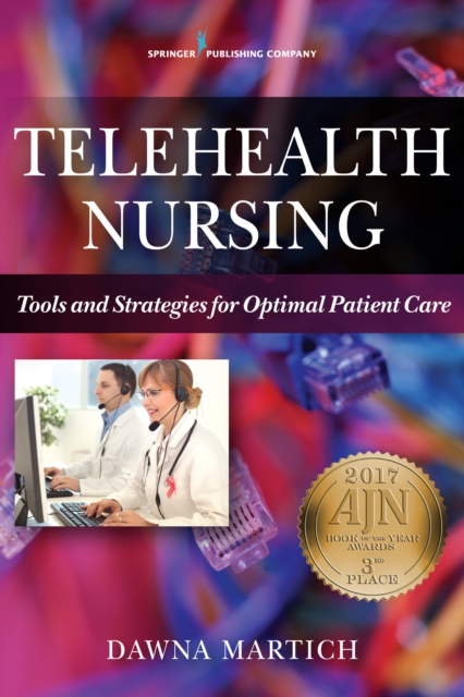Telehealth Nursing : Tools and Strategies for Optimal Patient Care, Paperback / softback Book