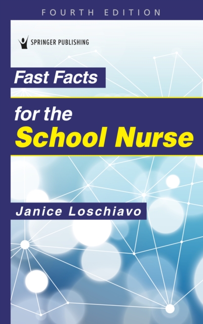 Fast Facts for the School Nurse, Paperback / softback Book