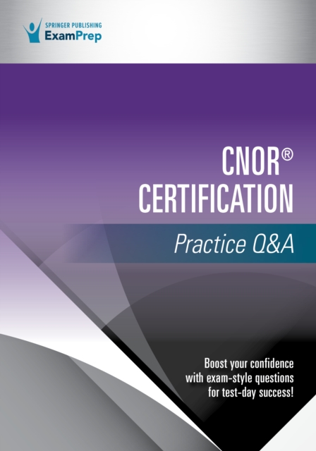 CNOR® Certification Practice Q&A, Paperback / softback Book