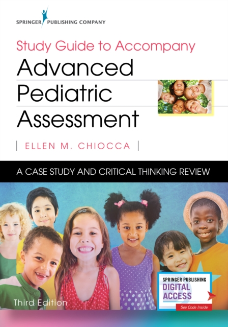 Study Guide to Accompany Advanced Pediatric Assessment : A Case Study and Critical Thinking Review, Paperback / softback Book