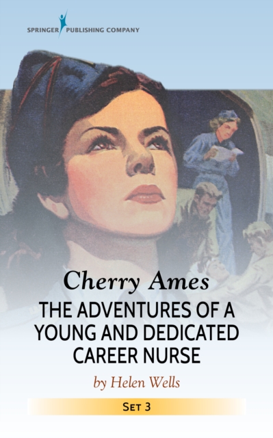 Cherry Ames Set 3, Books 9-12 : Department Store Nurse, Camp Nurse, Boarding School Nurse, Cruise Nurse, Paperback / softback Book