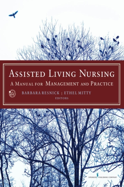 Assisted Living Nursing : A Manual for Management and Practice, Paperback / softback Book