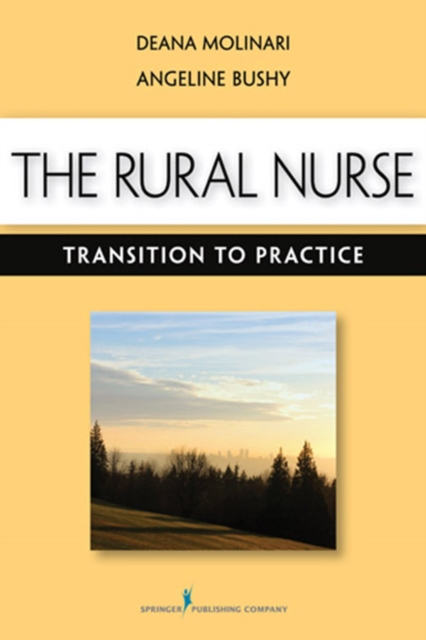 The Rural Nurse : Transition to Practice, EPUB eBook