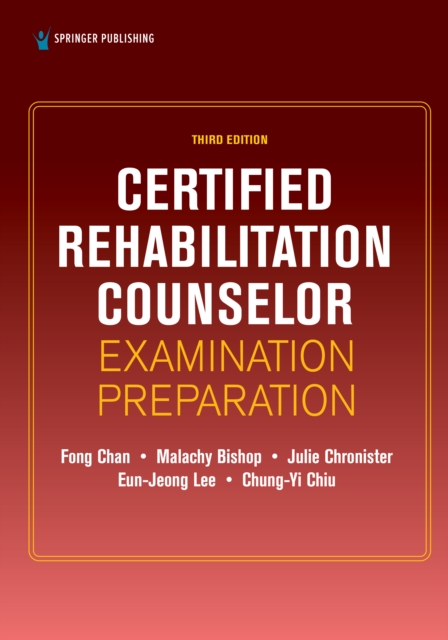 Certified Rehabilitation Counselor Examination Preparation, Third Edition, EPUB eBook