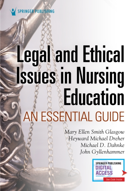 Legal and Ethical Issues in Nursing Education : An Essential Guide, Paperback / softback Book