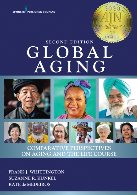 Global Aging : Comparative Perspectives on Aging and the Life Course, EPUB eBook