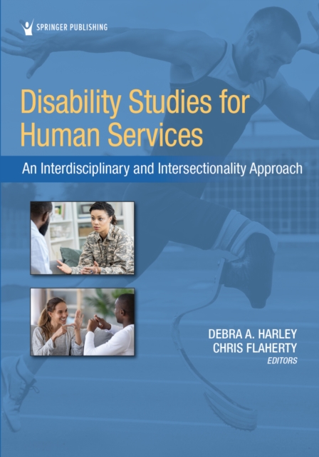 Disability Studies for Human Services : An Interdisciplinary and Intersectionality Approach, EPUB eBook