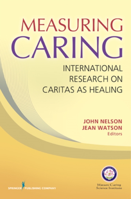 Measuring Caring : International Research on Caritas as Healing, EPUB eBook