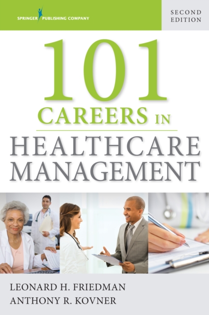 101 Careers in Healthcare Management, Paperback / softback Book