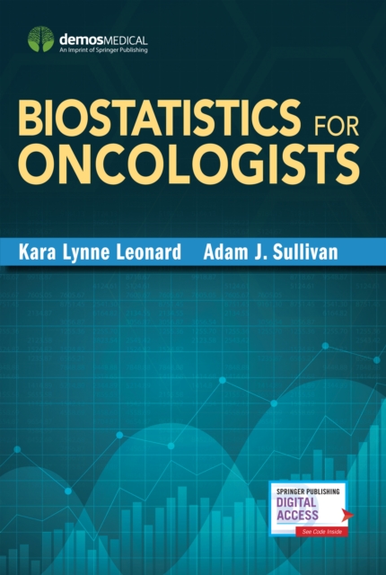 Biostatistics for Oncologists, Paperback / softback Book