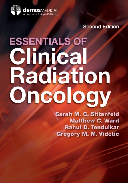 Essentials of Clinical Radiation Oncology, Second Edition, EPUB eBook