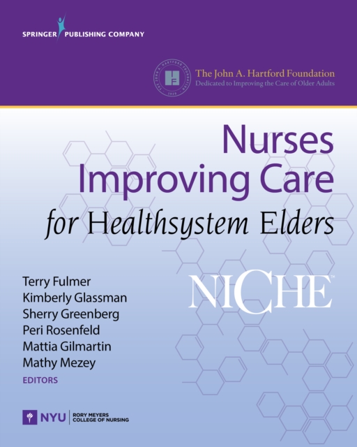 NICHE : Nurses Improving Care for Healthsystem Elders, EPUB eBook