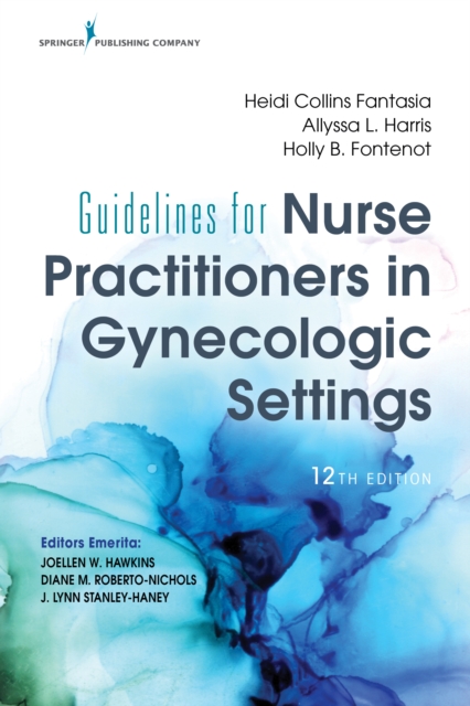 Guidelines for Nurse Practitioners in Gynecologic Settings, Twelfth Edition, EPUB eBook