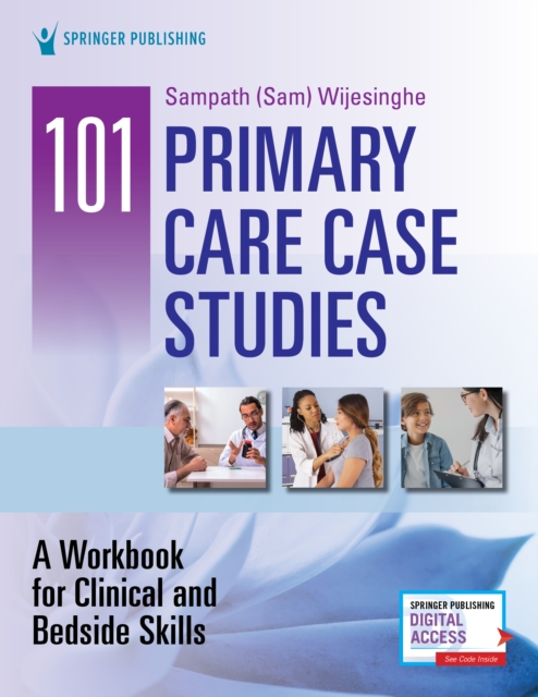 101 Primary Care Case Studies : A Workbook for Clinical and Bedside Skills, Paperback / softback Book