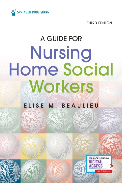 A Guide for Nursing Home Social Workers, Third Edition, Paperback / softback Book