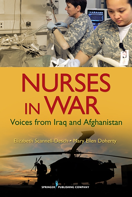 Nurses in War : Voices from Iraq and Afghanistan, Paperback / softback Book