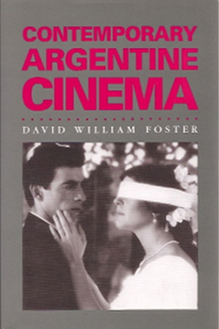 Contemporary Argentine Cinema, Hardback Book