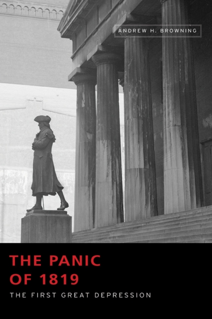 The Panic of 1819 : The First Great Depression, Hardback Book