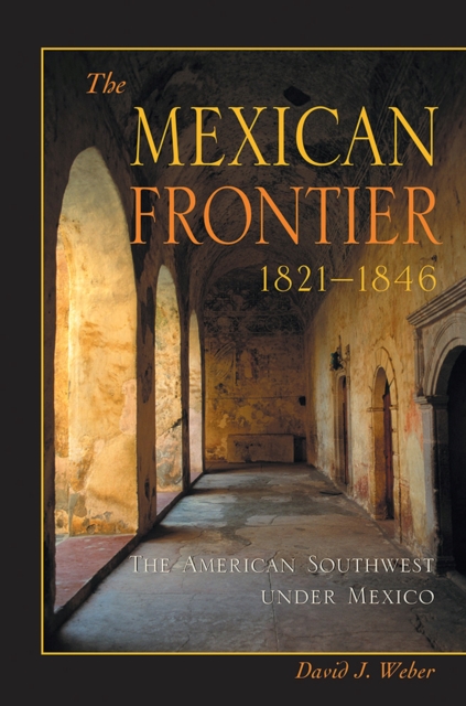 Mexican Frontier, Paperback / softback Book