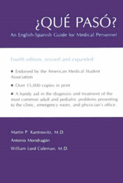 Que Paso? : An English-Spanish Guide for Medical Personnel, Hardback Book