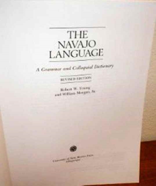The Navajo Language : A Grammar and Colloquial Dictionary, Hardback Book