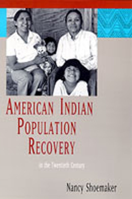 American Indian Population Recovery in the Twentieth Century, Paperback / softback Book