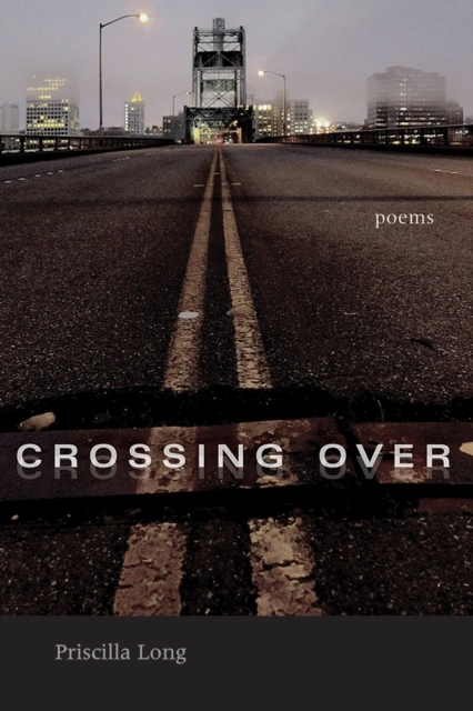 Crossing Over : Poems, Paperback / softback Book