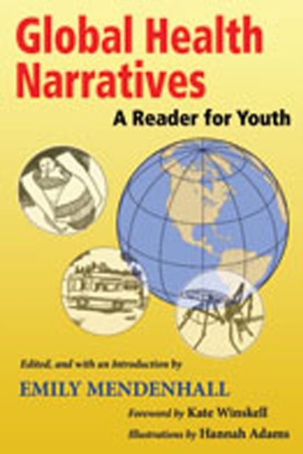 Global Health Narratives : A Reader for Youth, Paperback / softback Book