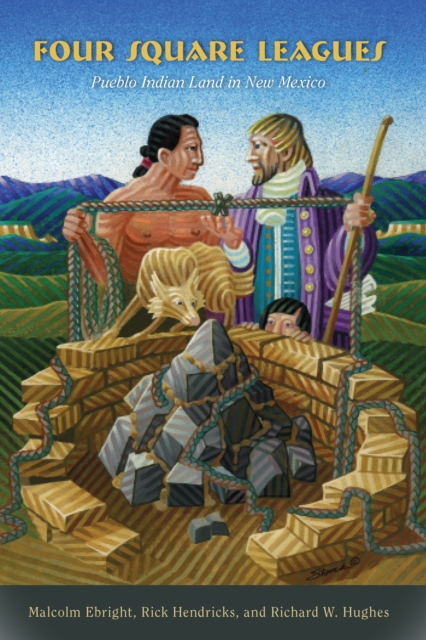 Four Square Leagues : Pueblo Indian Land in New Mexico, EPUB eBook