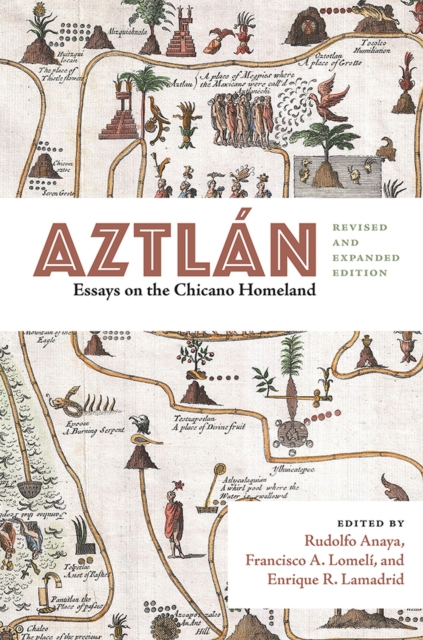 Aztlan : Essays on the Chicano Homeland, Paperback / softback Book