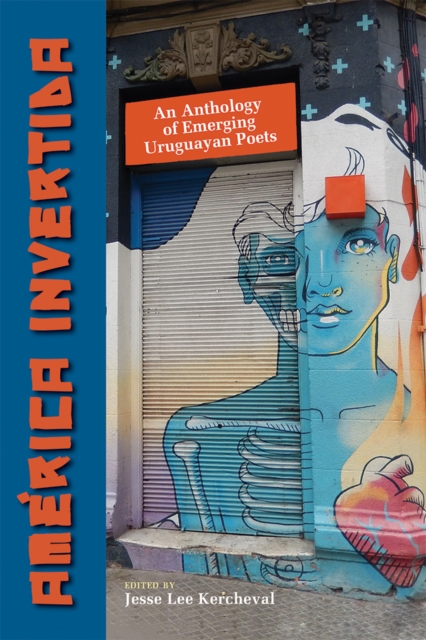 America invertida : An Anthology of Emerging Uruguayan Poets, EPUB eBook