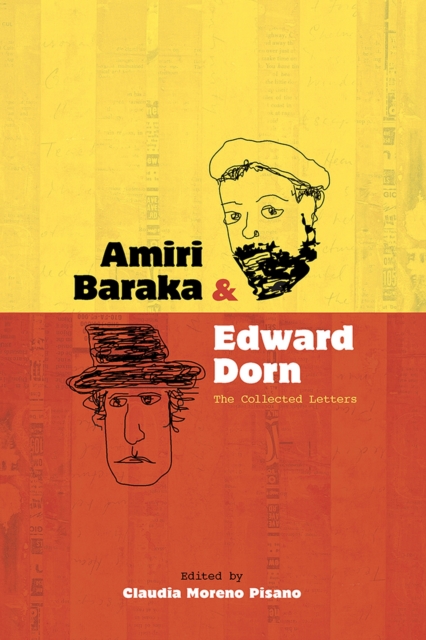 Amiri Baraka and Edward Dorn : The Collected Letters, Paperback / softback Book
