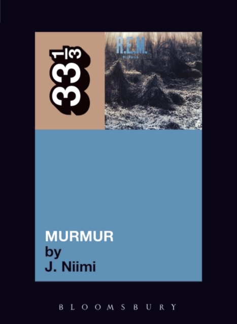 R.E.M.'s Murmur, Paperback / softback Book