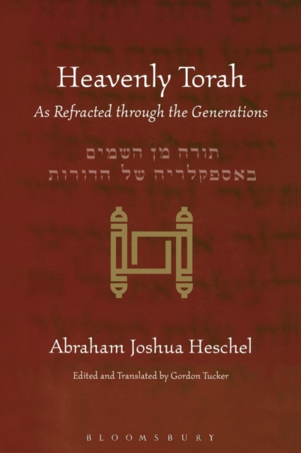 Heavenly Torah : As Refracted Through the Generations, Paperback / softback Book