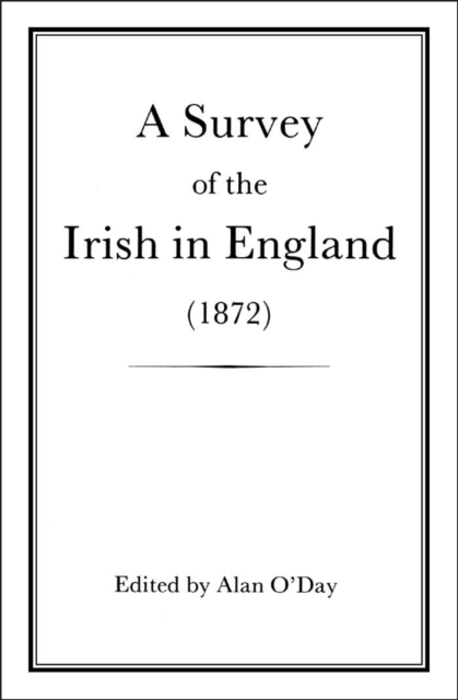 A Survey of the Irish in England (1872), PDF eBook