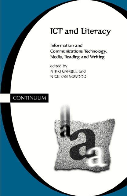 ICT and Literacy : Information and Communications Technology, Media, Reading, and Writing, PDF eBook