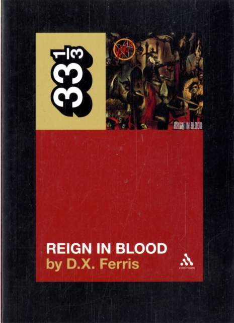 Slayer's Reign in Blood, Paperback / softback Book