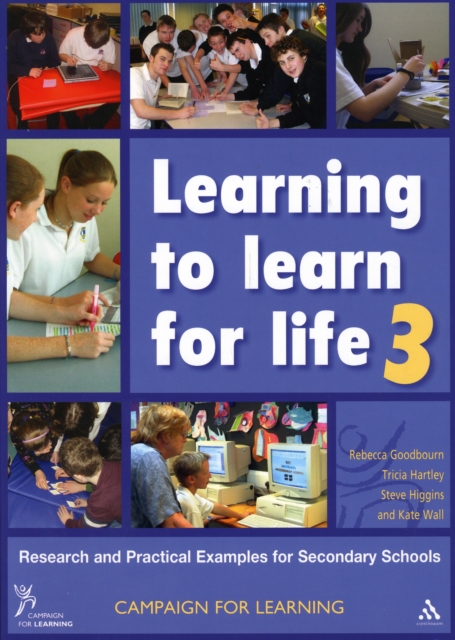 Learning to Learn for Life 3 : Research and Practical Examples for Secondary Schools, Paperback Book